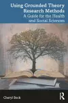 Using Grounded Theory Research Methods cover