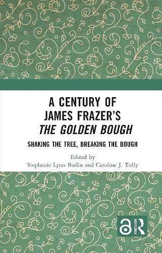 A Century of James Frazer’s The Golden Bough cover
