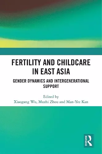 Fertility and Childcare in East Asia cover