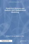 Numerical Methods and Analysis with Mathematical Modelling cover