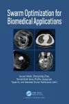 Swarm Optimization for Biomedical Applications cover