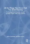 All the Things They Never Told You About Teaching cover