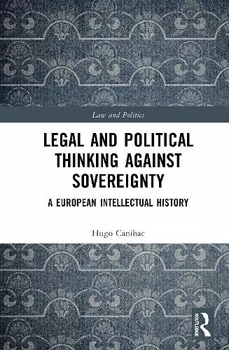 Legal and Political Thinking Against Sovereignty cover