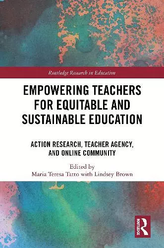 Empowering Teachers for Equitable and Sustainable Education cover