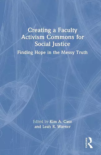 Creating a Faculty Activism Commons for Social Justice cover