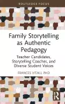 Family Storytelling as Authentic Pedagogy cover