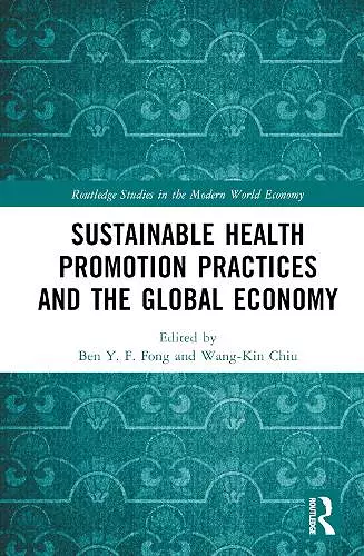 Sustainable Health Promotion Practices and the Global Economy cover
