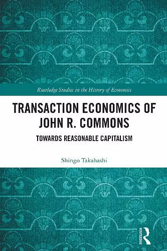 Transaction Economics of John R. Commons cover