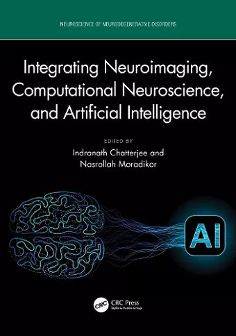 Integrating Neuroimaging, Computational Neuroscience, and Artificial Intelligence cover