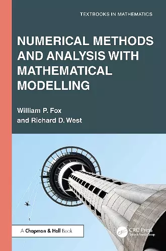 Numerical Methods and Analysis with Mathematical Modelling cover