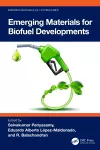 Emerging Materials for Biofuel Developments cover