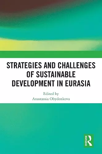 Strategies and Challenges of Sustainable Development in Eurasia cover