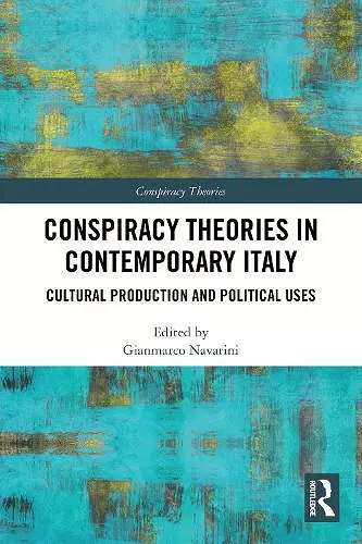 Conspiracy Theories in Contemporary Italy cover