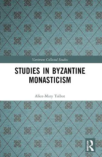 Studies in Byzantine Monasticism cover