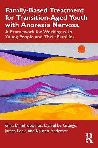 Family-Based Treatment for Transition-Aged Youth with Anorexia Nervosa cover