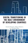 Digital Transitioning in the Built Environment of Developing Countries cover