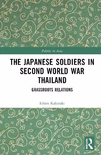 The Japanese Soldiers in Second World War Thailand cover