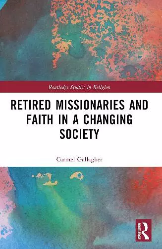 Retired Missionaries and Faith in a Changing Society cover