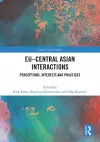 EU–Central Asian Interactions cover