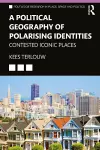A Political Geography of Polarising Identities cover