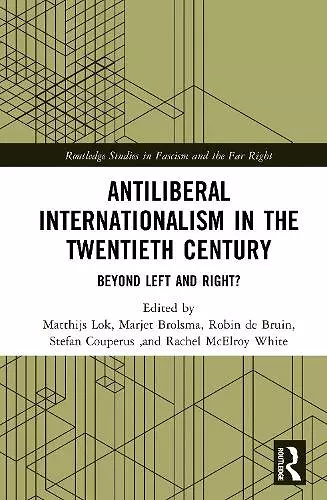 Antiliberal Internationalism in the Twentieth Century cover