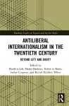 Antiliberal Internationalism in the Twentieth Century cover