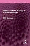 Wealth and The Wealthy in the Modern World cover