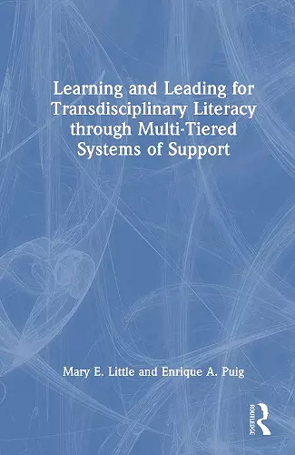 Learning and Leading for Transdisciplinary Literacy through Multi-Tiered Systems of Support cover