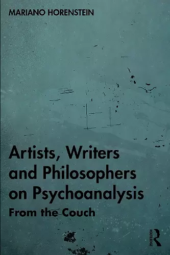 Artists, Writers and Philosophers on Psychoanalysis cover