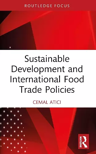 Sustainable Development and International Food Trade Policies cover