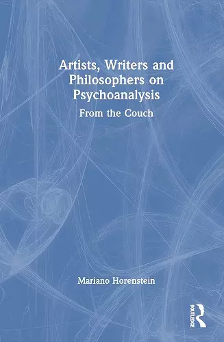 Artists, Writers and Philosophers on Psychoanalysis cover