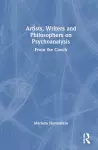 Artists, Writers and Philosophers on Psychoanalysis cover