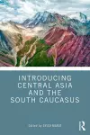 Introducing Central Asia and the South Caucasus cover