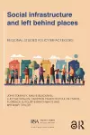 Social infrastructure and left behind places cover