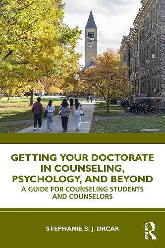 Getting Your Doctorate in Counseling, Psychology, and Beyond cover