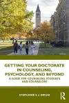 Getting Your Doctorate in Counseling, Psychology, and Beyond cover