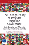 The Foreign Policy of Irregular Migration Governance cover
