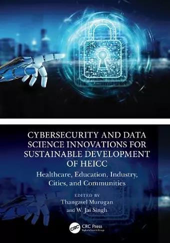 Cybersecurity and Data Science Innovations for Sustainable Development of HEICC cover