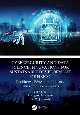 Cybersecurity and Data Science Innovations for Sustainable Development of HEICC cover