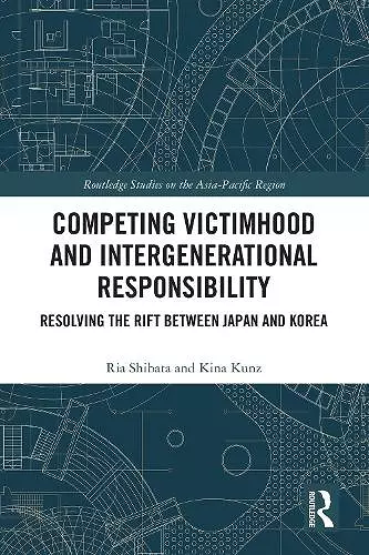 Competing Victimhood and Intergenerational Responsibility cover
