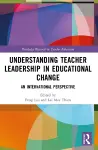 Understanding Teacher Leadership in Educational Change cover