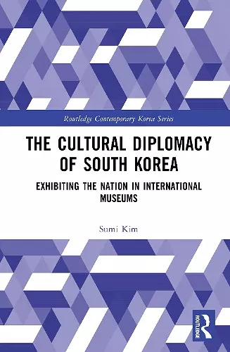 The Cultural Diplomacy of South Korea cover