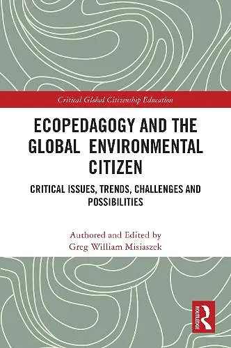 Ecopedagogy and the Global Environmental Citizen cover