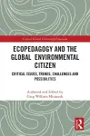 Ecopedagogy and the Global Environmental Citizen cover