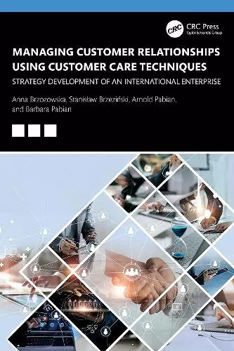 Managing Customer Relationships Using Customer Care Techniques cover