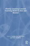 Making Learning-Centred Teaching Work in Asia and Beyond cover