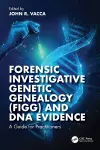 Forensic Investigative Genetic Genealogy (FIGG) and DNA Evidence cover