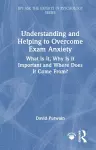 Understanding and Helping to Overcome Exam Anxiety cover