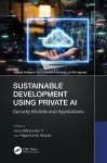 Sustainable Development Using Private AI cover