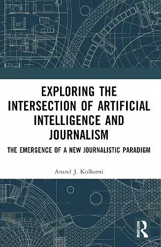 Exploring the Intersection of Artificial Intelligence and Journalism cover